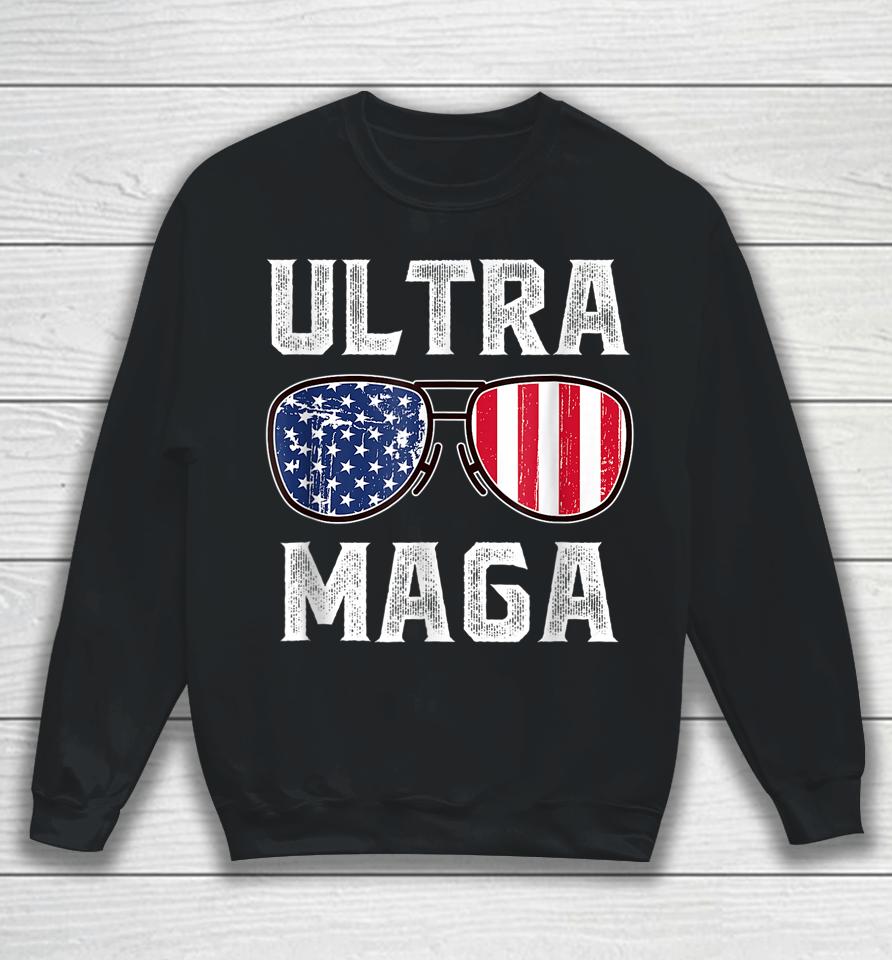 Ultra Maga Sunglasses American Flag Funny Anti Joe Biden Sweatshirt