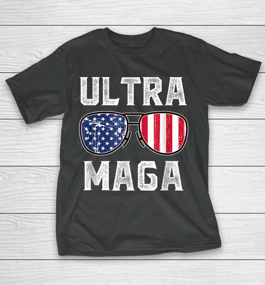 Ultra Maga Sunglasses American Flag Funny Anti Joe Biden T-Shirt