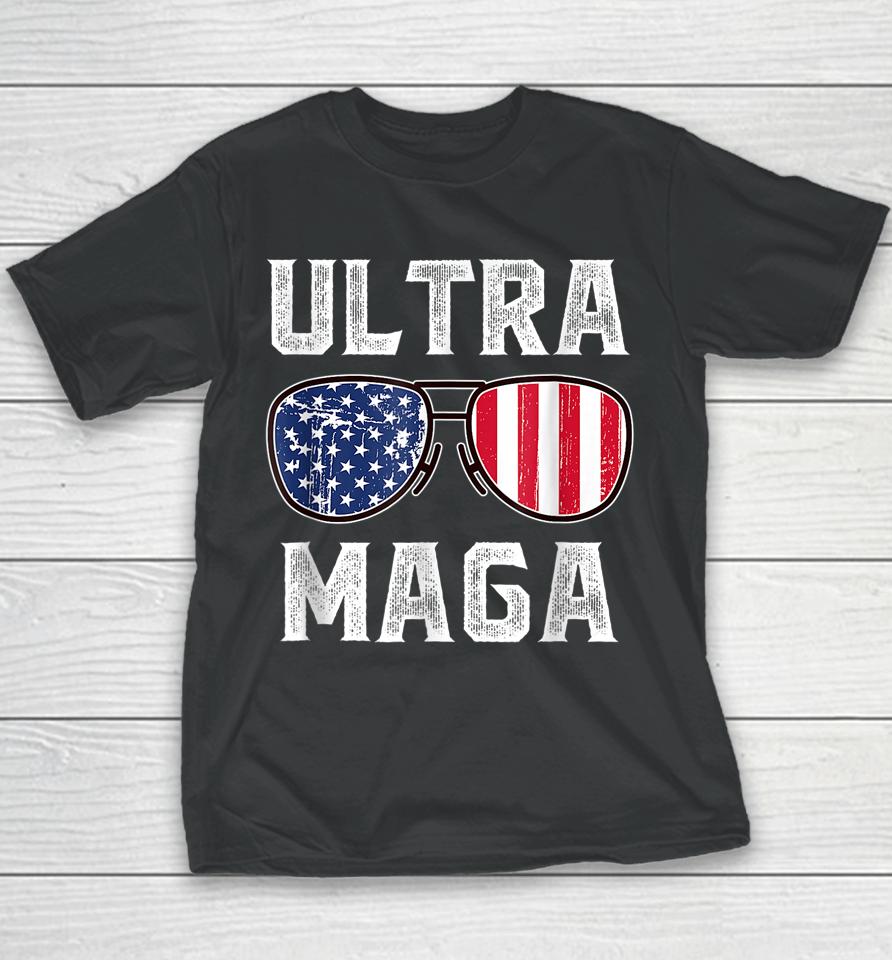 Ultra Maga Sunglasses American Flag Funny Anti Joe Biden Youth T-Shirt