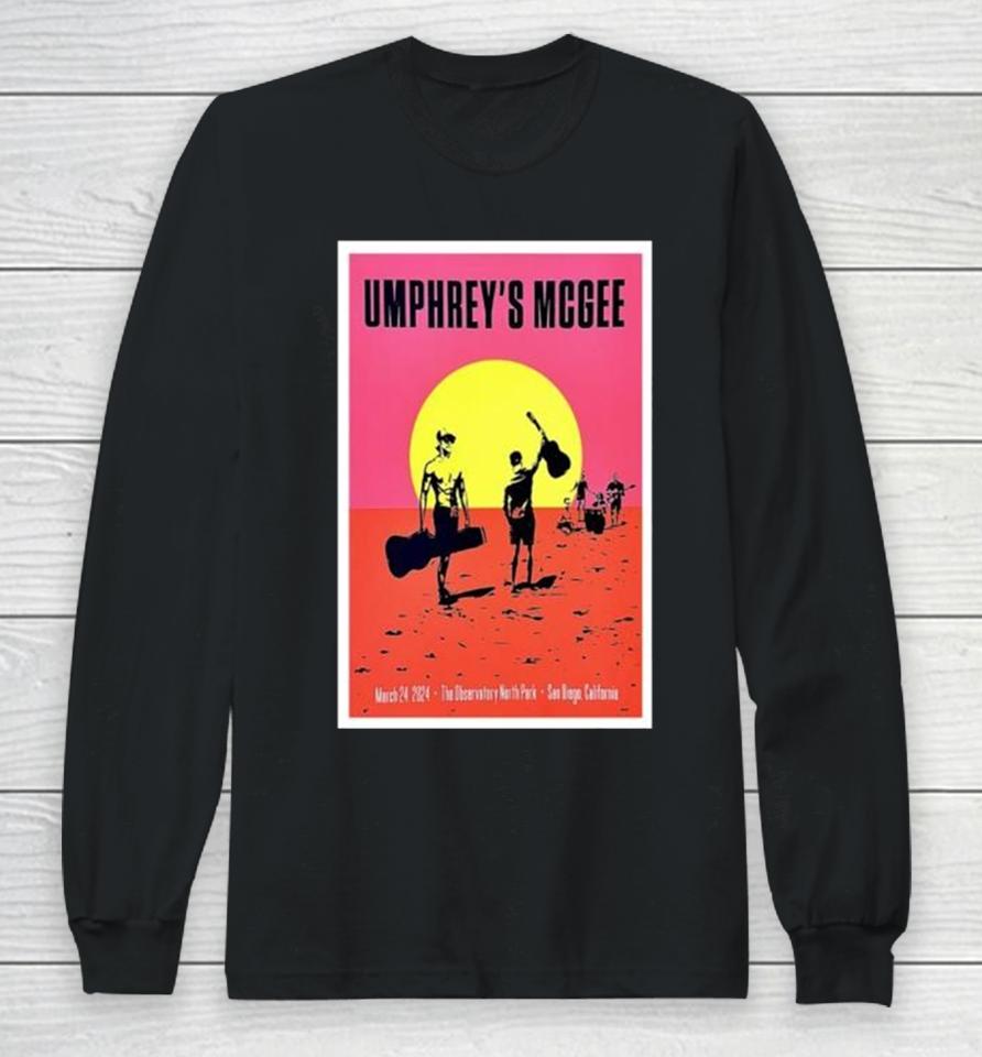 Umphrey’s Mcgee March 24 2024 The Observatory North Park San Diego Long Sleeve T-Shirt