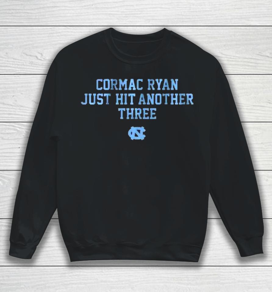 Unc Basketball Cormac Ryan Just Hit Another Three Sweatshirt