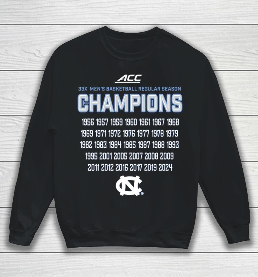 Unc Tar Heels 33X Acc Men’s Basketball Regular Season Champions Sweatshirt