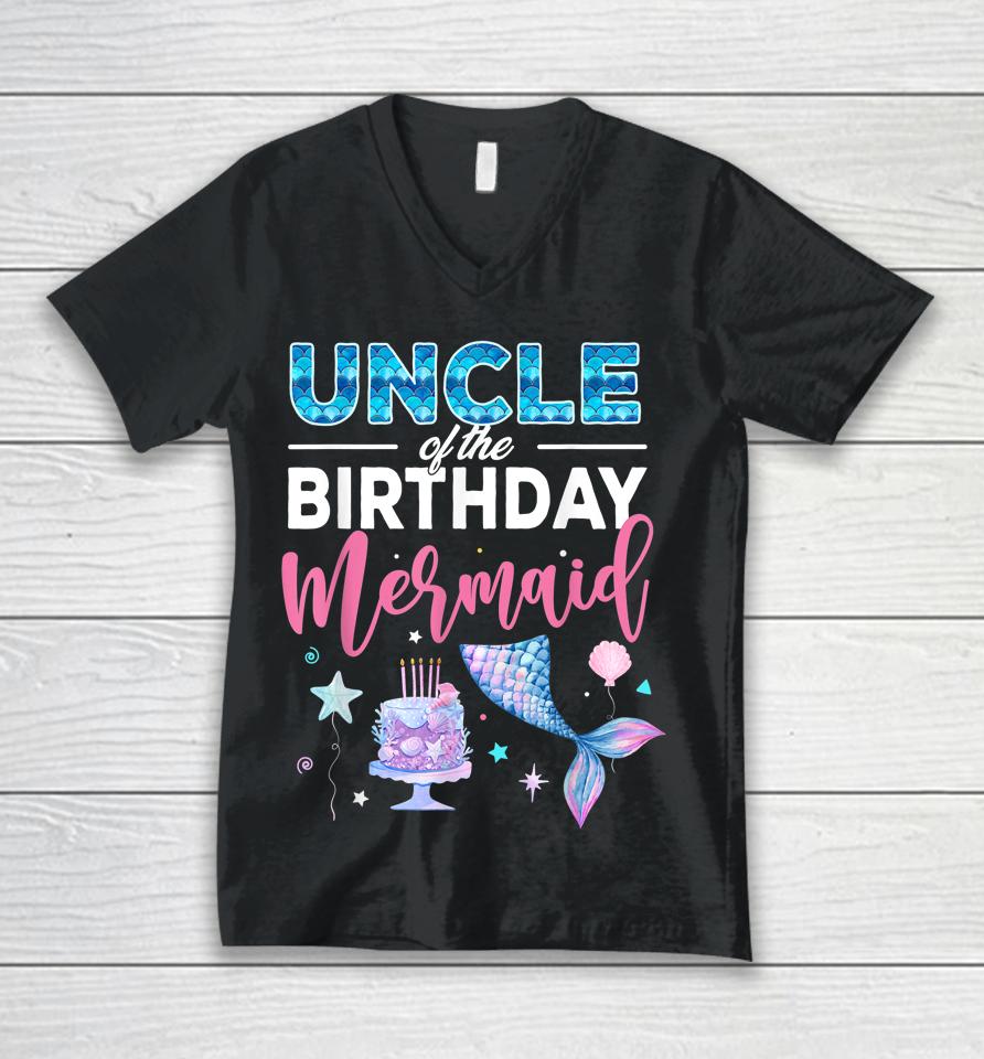 Uncle Of The Birthday Girl Mermaid Queen Birthday Party Unisex V-Neck T-Shirt