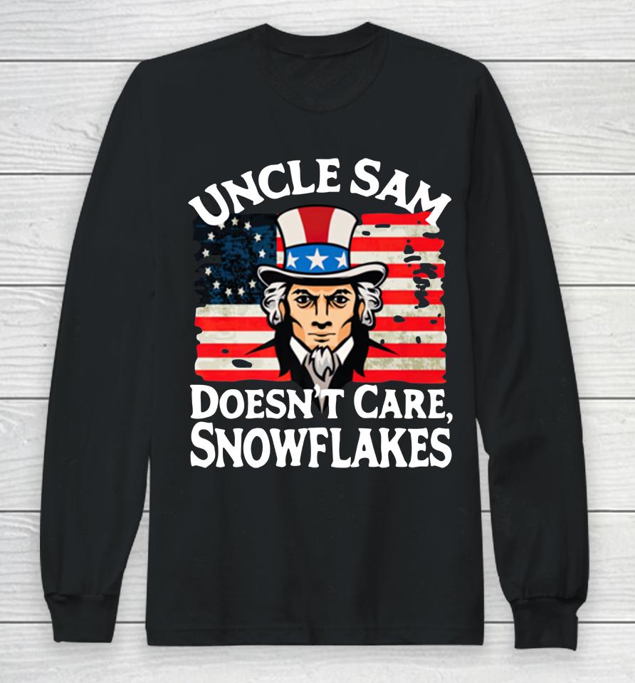 Uncle Sam Doesn't Care Snowflakes Long Sleeve T-Shirt