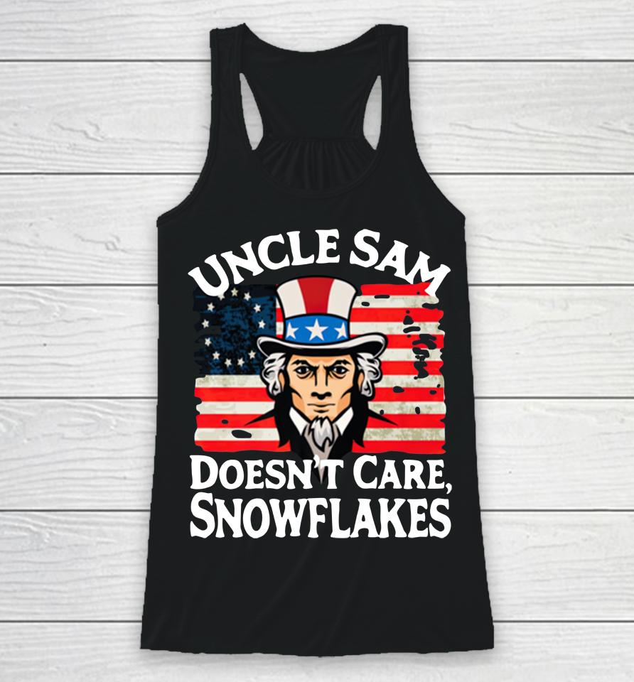 Uncle Sam Doesn't Care Snowflakes Racerback Tank