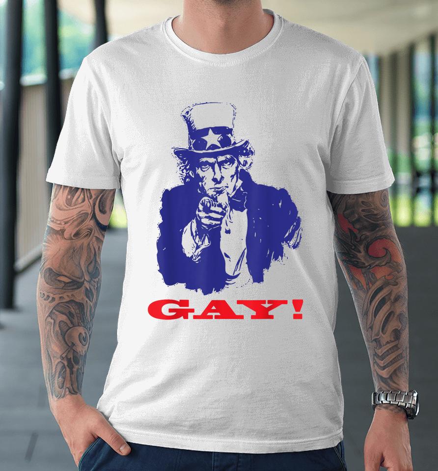 Uncle Sam Griddy Say Gay Lgbt Gay Ally Pride Month Premium T-Shirt