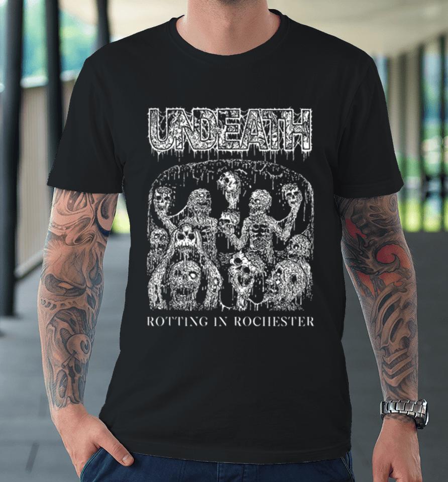 Undeath Rotting In Rochester Premium T-Shirt