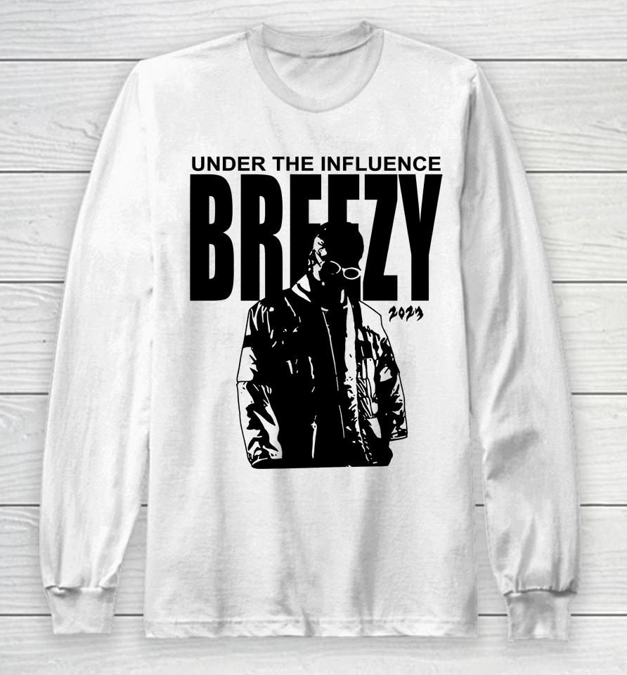 Under The Influence Breezy 2023 Long Sleeve T-Shirt