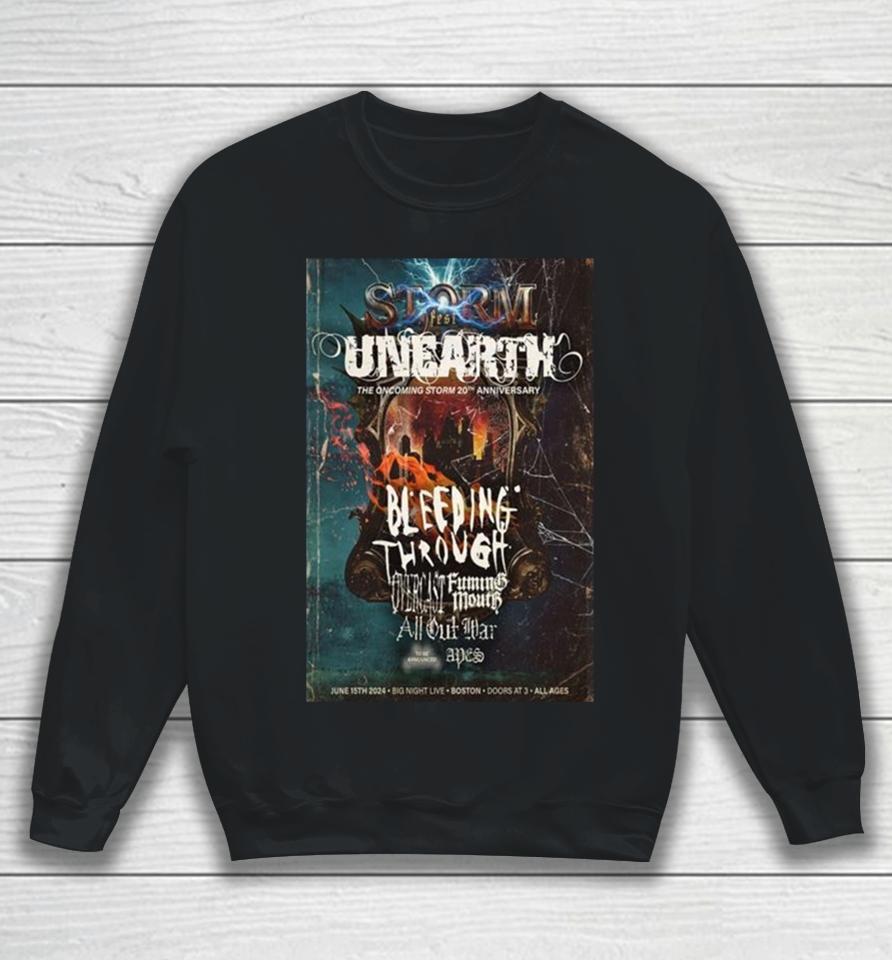 Unearth Celebrate 20 Years Of Our Album The Oncoming Storm June 15Th 2024 Sweatshirt