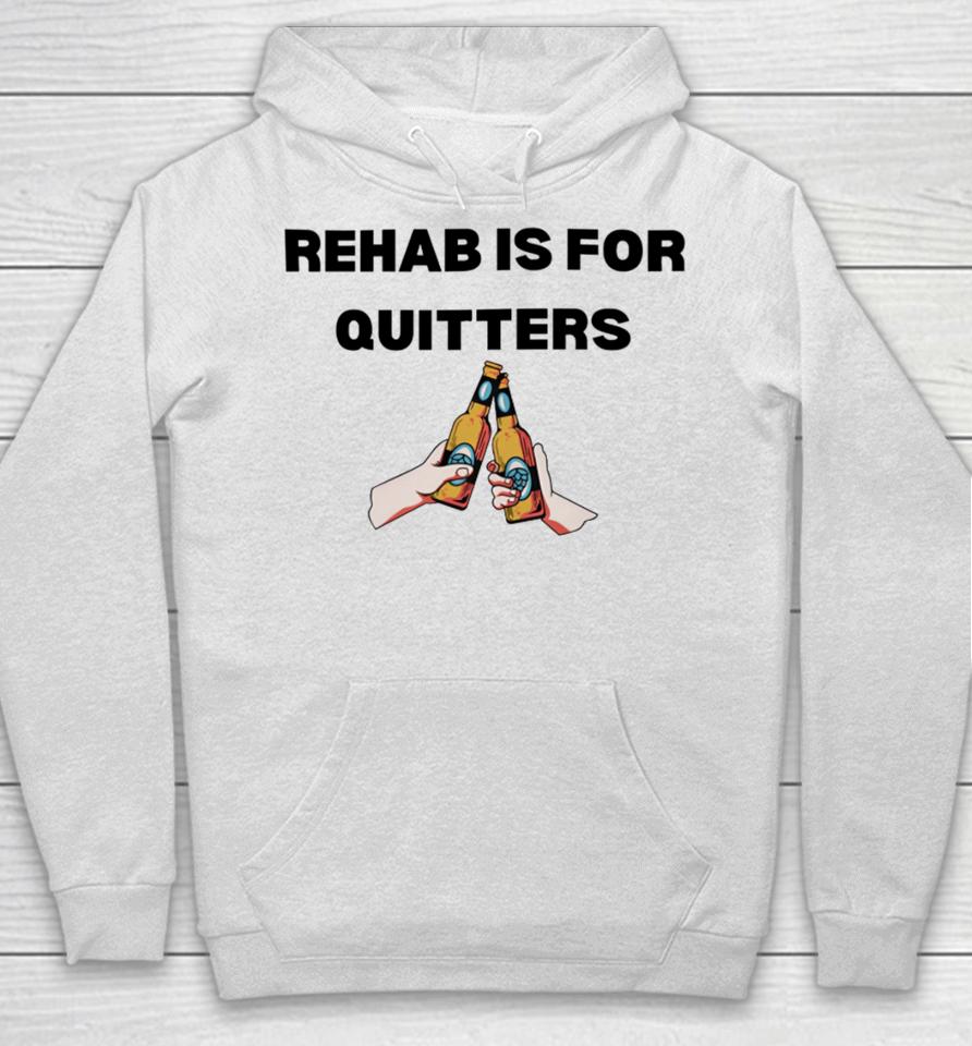 Unethical Threads Rehab Is For Quitters Drinking Hoodie