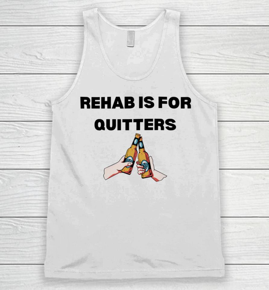 Unethical Threads Rehab Is For Quitters Drinking Unisex Tank Top