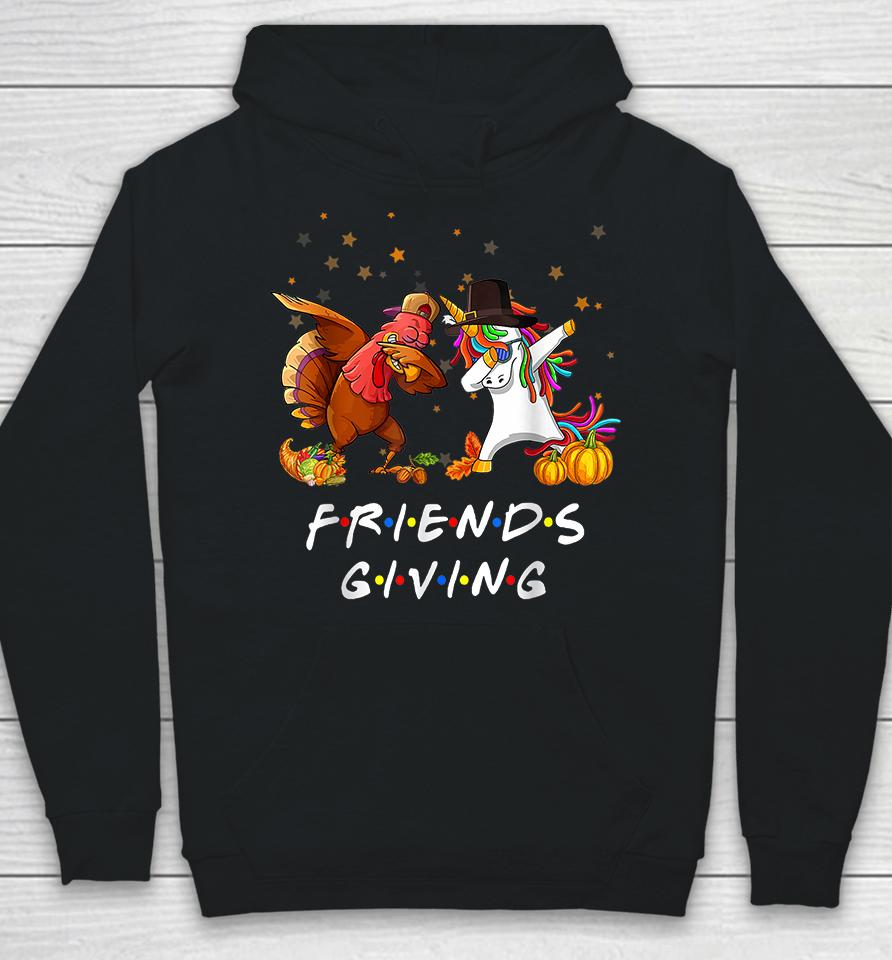 Unicorn &Amp; Dabbing Turkey Friendsgiving Thanksgiving Hoodie