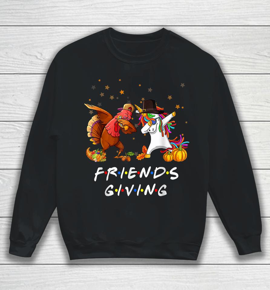 Unicorn &Amp; Dabbing Turkey Friendsgiving Thanksgiving Sweatshirt