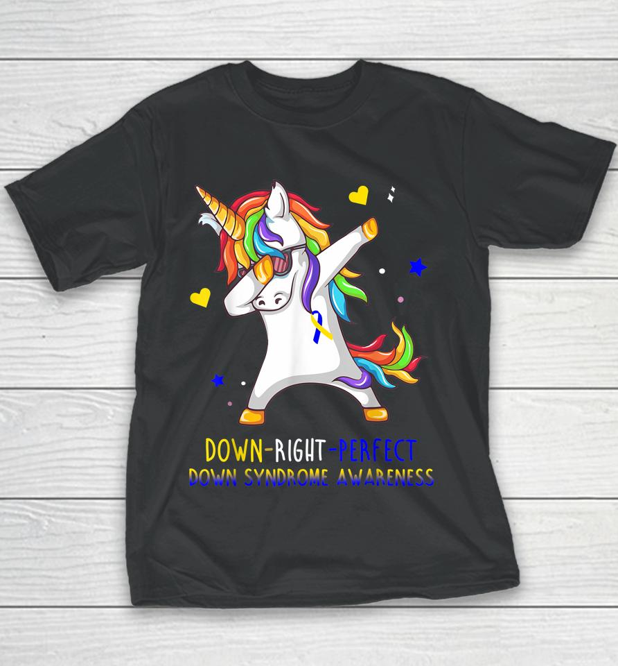 Unicorn Down Right Perfect Down Syndrome Awareness Youth T-Shirt