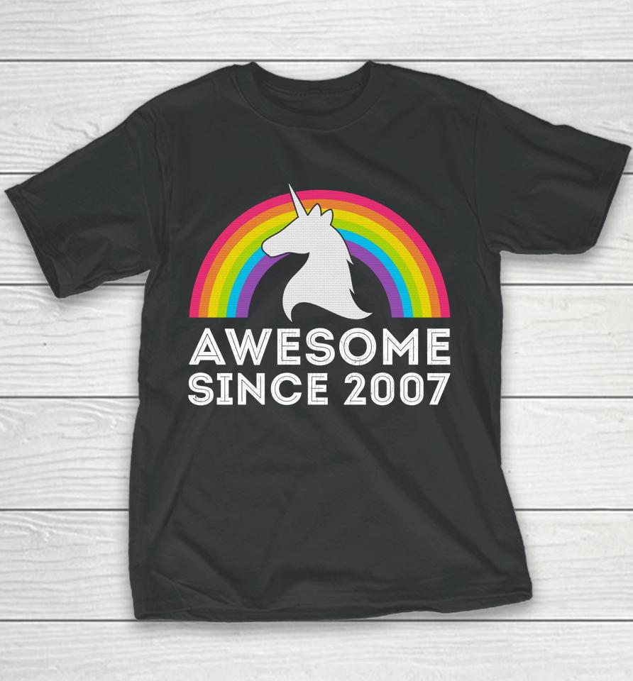 Unicorn Graphic 15 Years Old 15Th Birthday Party Awesome Since 2007 Youth T-Shirt