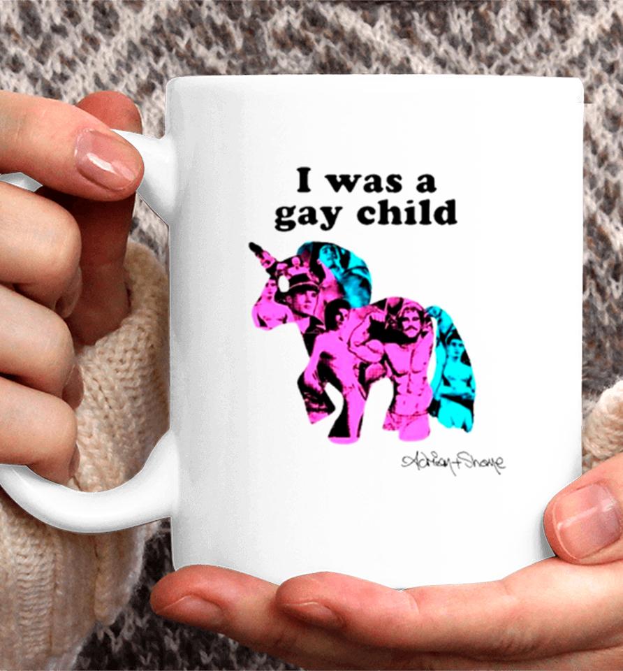 Unicorn I Was A Gay Child Coffee Mug