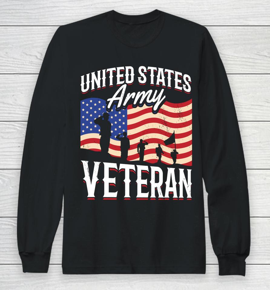 United States Army Veteran Veterans Day Long Sleeve T-Shirt
