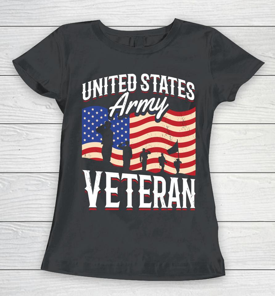 United States Army Veteran Veterans Day Women T-Shirt