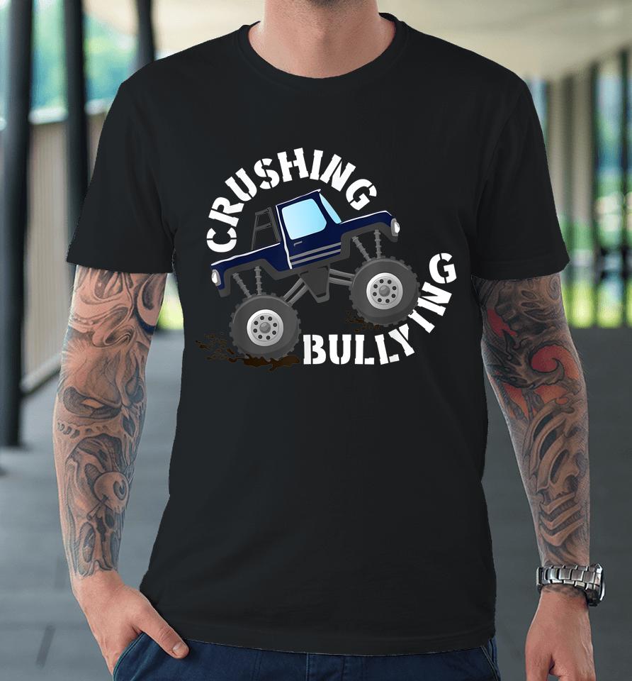 Unity Day 2022 Crushing Bullying Monster Truck Lover Orange Premium T-Shirt