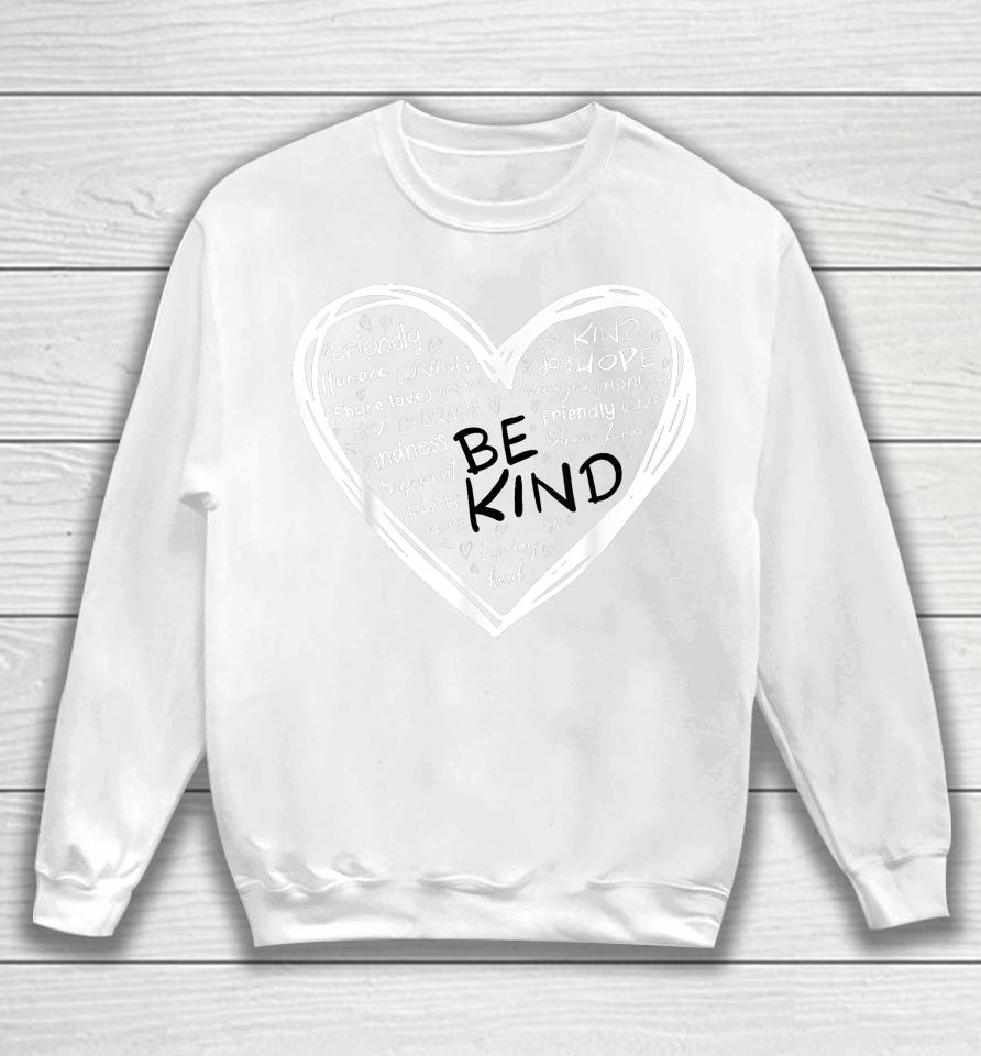 Unity Day Orange Heart Be Kind Anti Bullying Kindness Sweatshirt