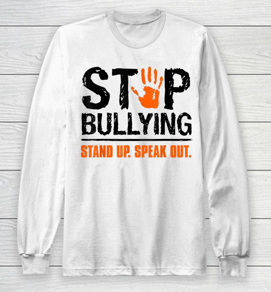 Unity Day Orange T-Shirt Stop Bullying Stand Up Speak Out Long Sleeve T-Shirt