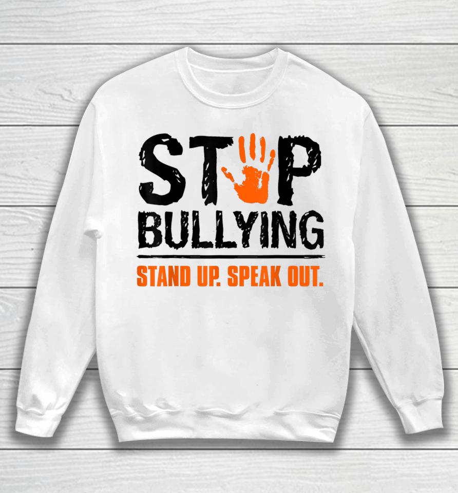Unity Day Orange T-Shirt Stop Bullying Stand Up Speak Out Sweatshirt