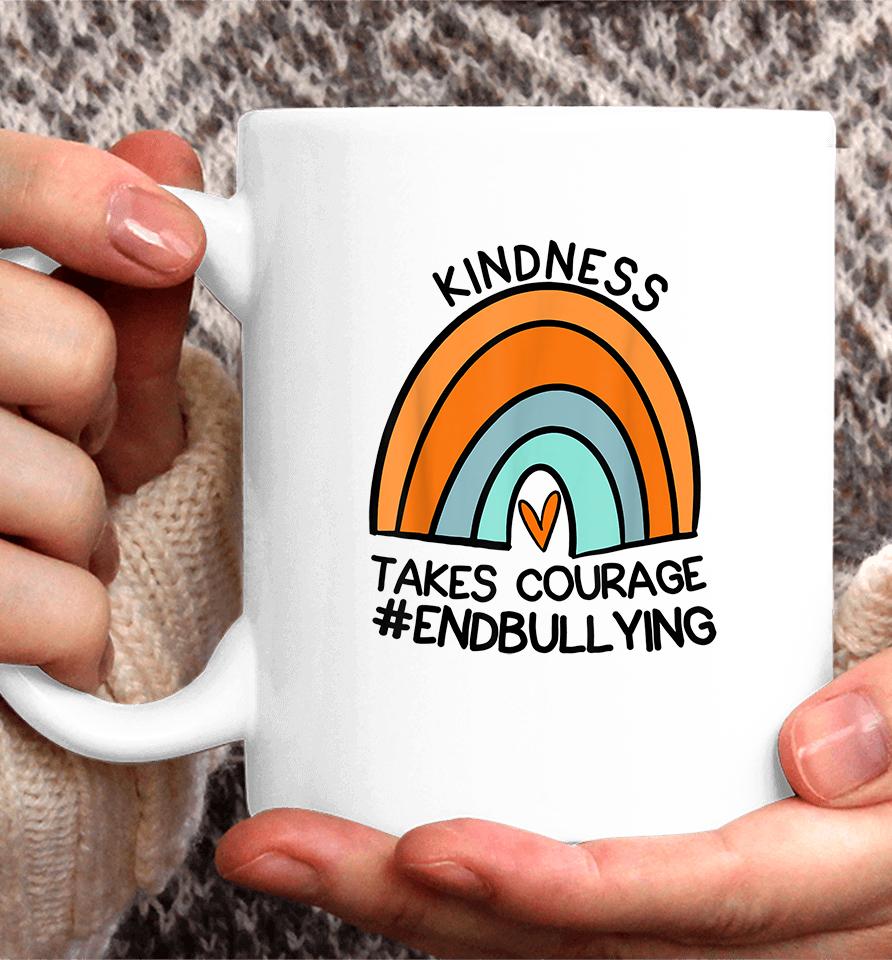 Unity Day Orange Tee Kindness Takes Courage End Bullying Coffee Mug