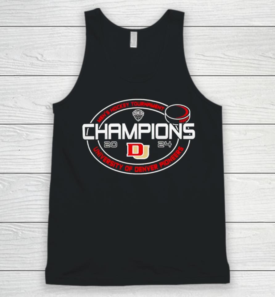University Of Denver Pioneers Mens Hockey 2024 Nchc Tournament Champions Unisex Tank Top