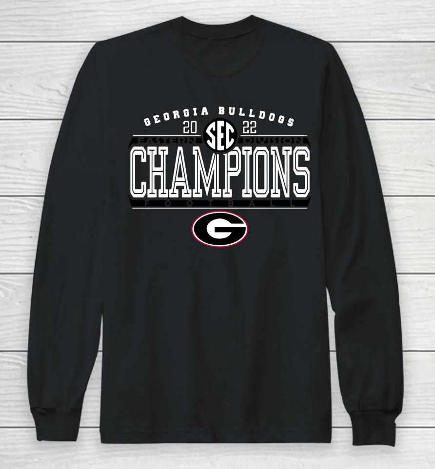 University Of Georgia Bulldogs Football 2022 Sec East Champions Long Sleeve T-Shirt