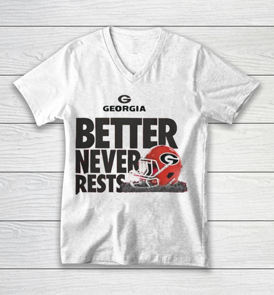 University Of Georgia Football Better Never Rests T Unisex V-Neck T-Shirt