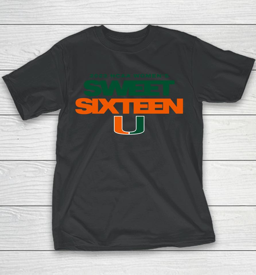 University Of Miami Women's Basketball 2023 Sweet 16 Youth T-Shirt