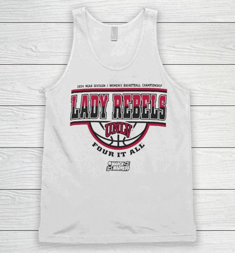 Unlv Lady Rebels 2024 Ncaa Division I Women’s Basketball Championship Four It All Unisex Tank Top