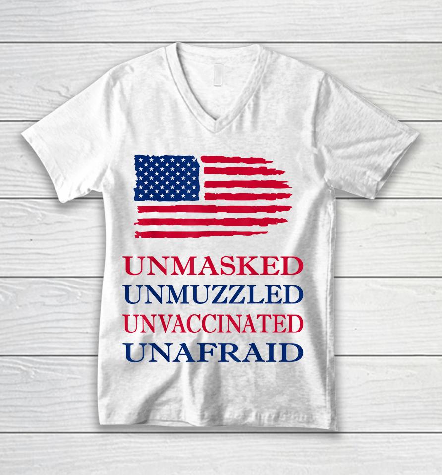 Unmasked Unmuzzled Unvaccinated Unafraid Unisex V-Neck T-Shirt