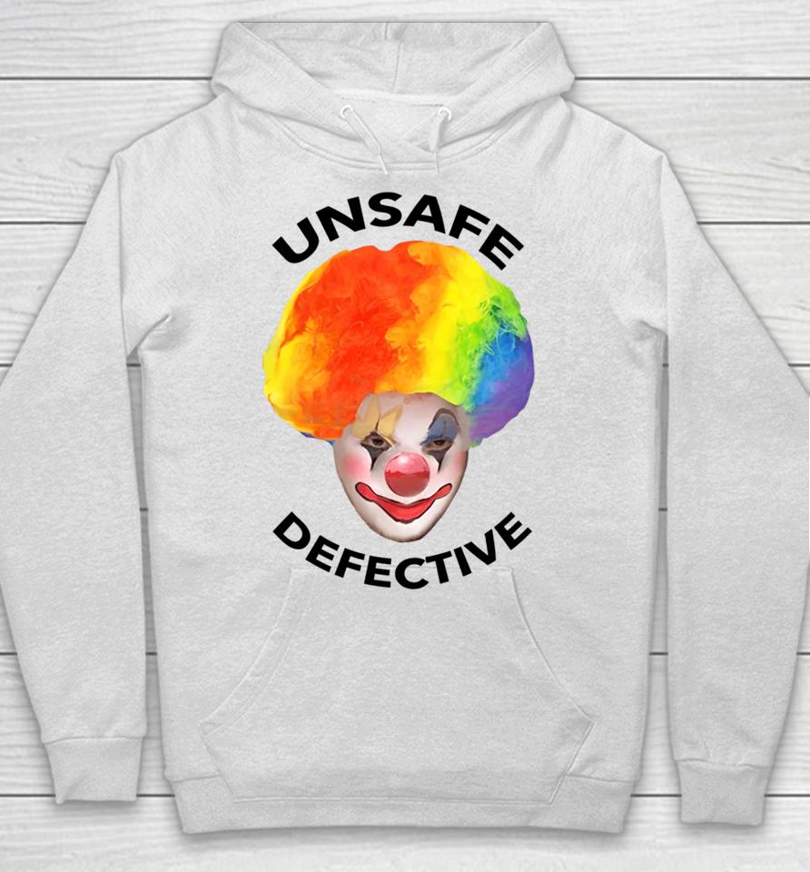 Unsafe Defective Beware The Clown Hoodie