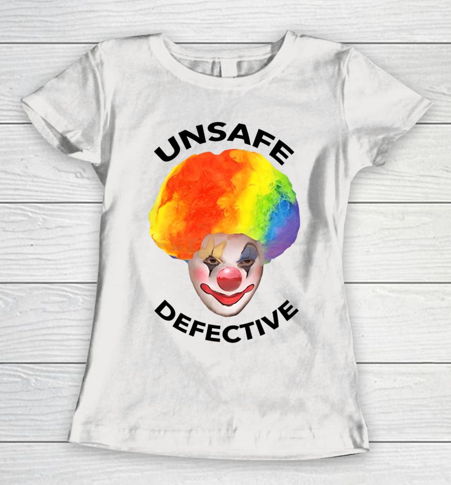 Unsafe Defective Beware The Clown Women T-Shirt