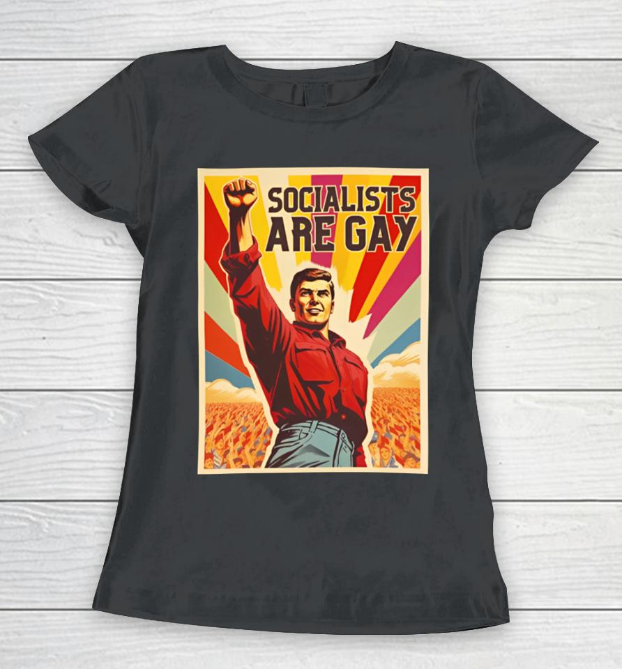 Unwokeart Socialists Are Gay Women T-Shirt