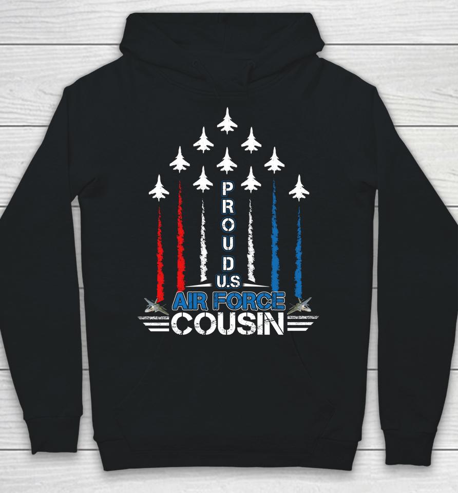 Us Air Force Proud Cousin Proud Air Force Cousin Hoodie
