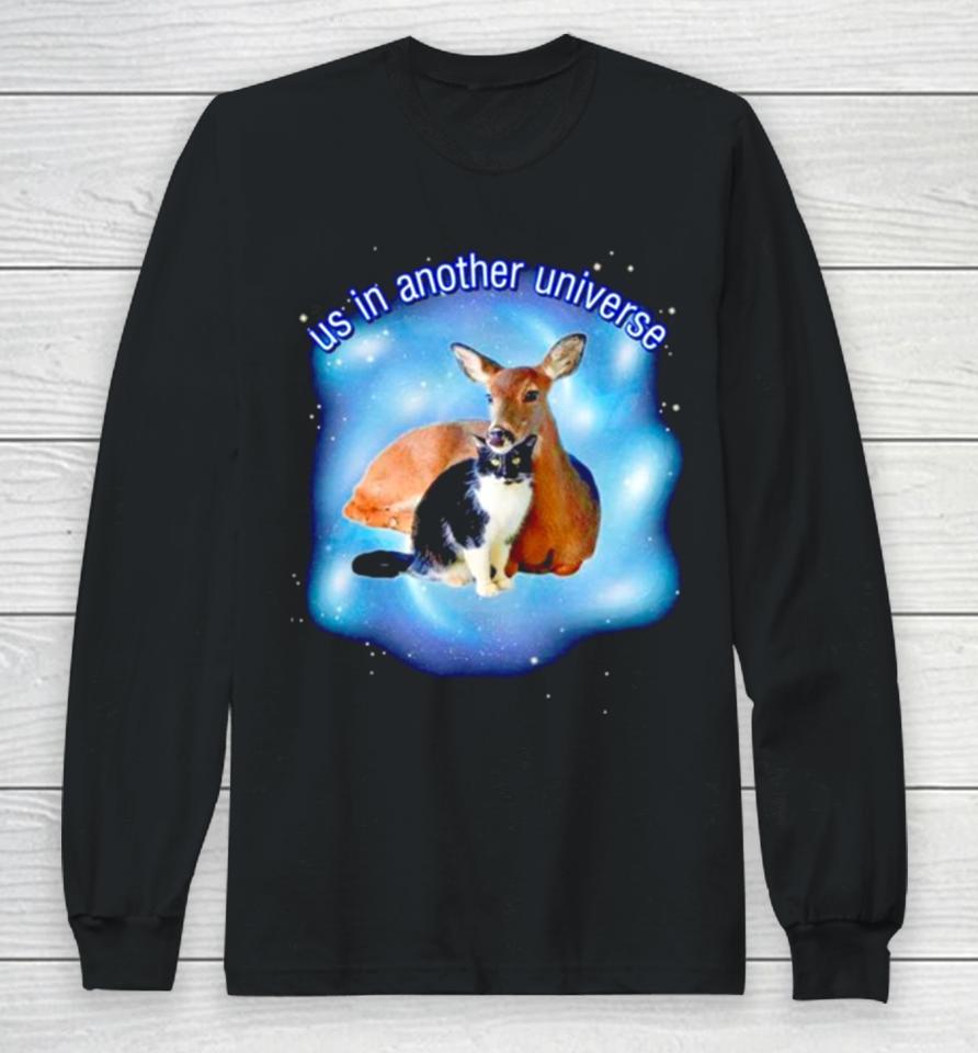 Us In Another Universe Long Sleeve T-Shirt