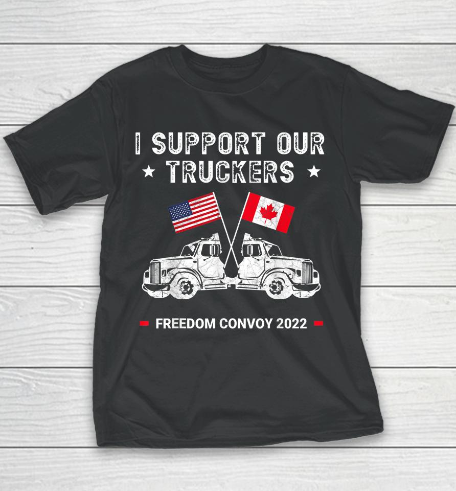 Usa And Canada Support Our Truckers Freedom Convoy 2022 Youth T-Shirt