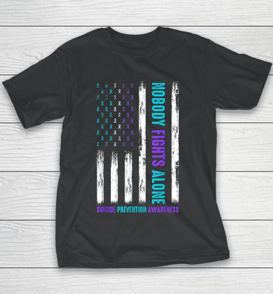 Usa Flag Nobody Fights Alone Suicide Prevention Awareness Youth T-Shirt