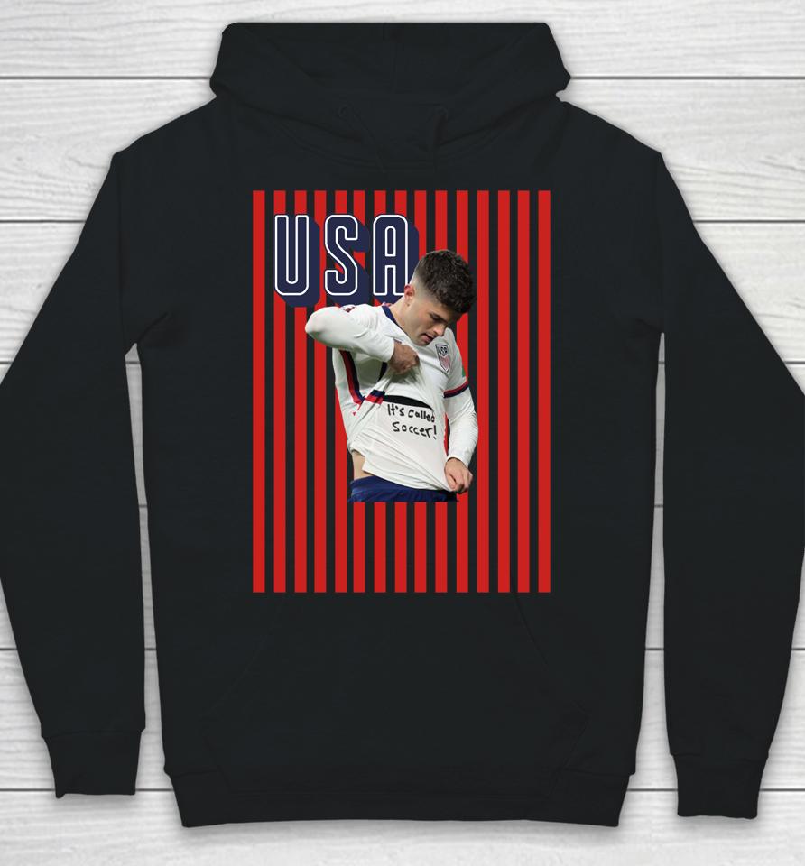 Usa Soccer 2022 Christian Pulisic It's Called Soccer Pulisic Hoodie