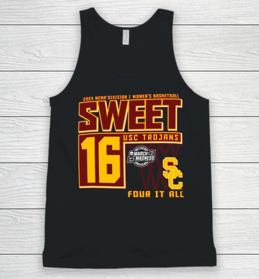 Usc Trojans 2024 Ncaa Division I Women’s Basketball Sweet 16 Four It All Unisex Tank Top