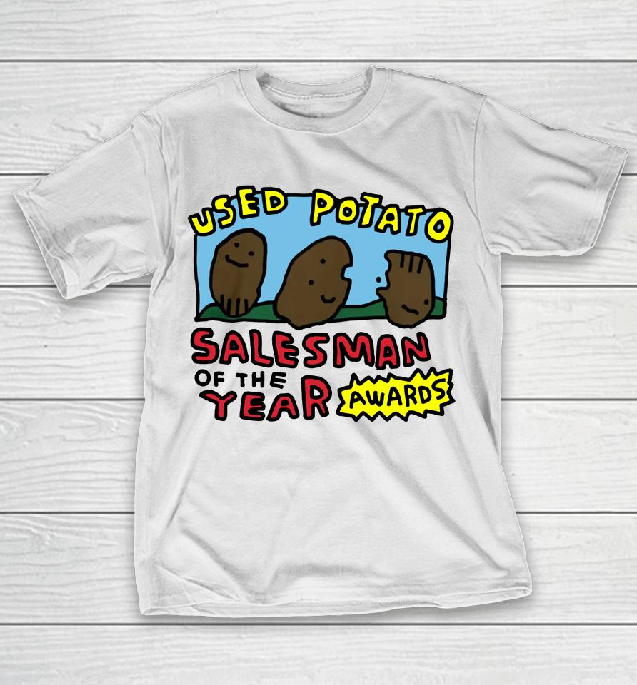 Used Potato Salesman Of The Year T-Shirt