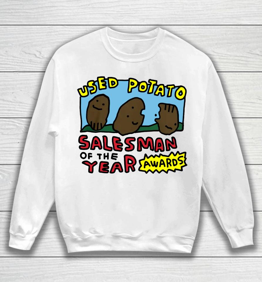Used Potato Salesman Of The Year Zoebread Sweatshirt