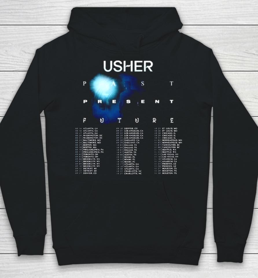 Usher Past Present Future 2024 Tour Performance Schedule Hoodie