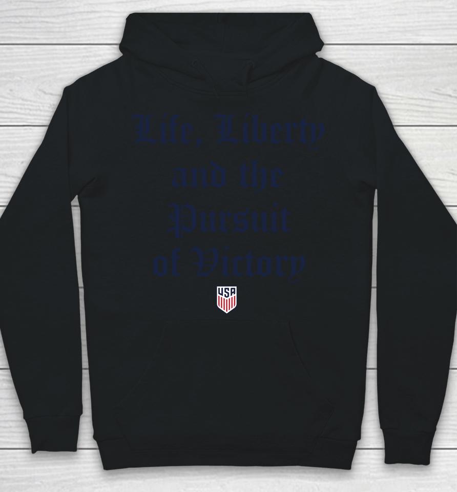 Usmnt Store Life Liberty And The Pursuit Of Victory Hoodie
