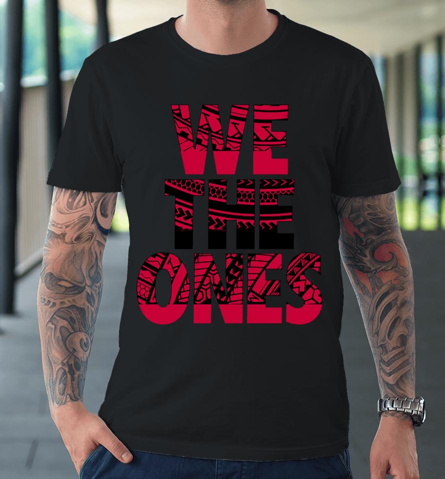 Usos We The Ones Premium T-Shirt