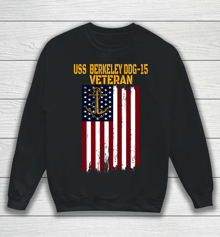 Uss Berkeley Ddg-15 Destroyer Veterans Day Father's Day Dad Sweatshirt