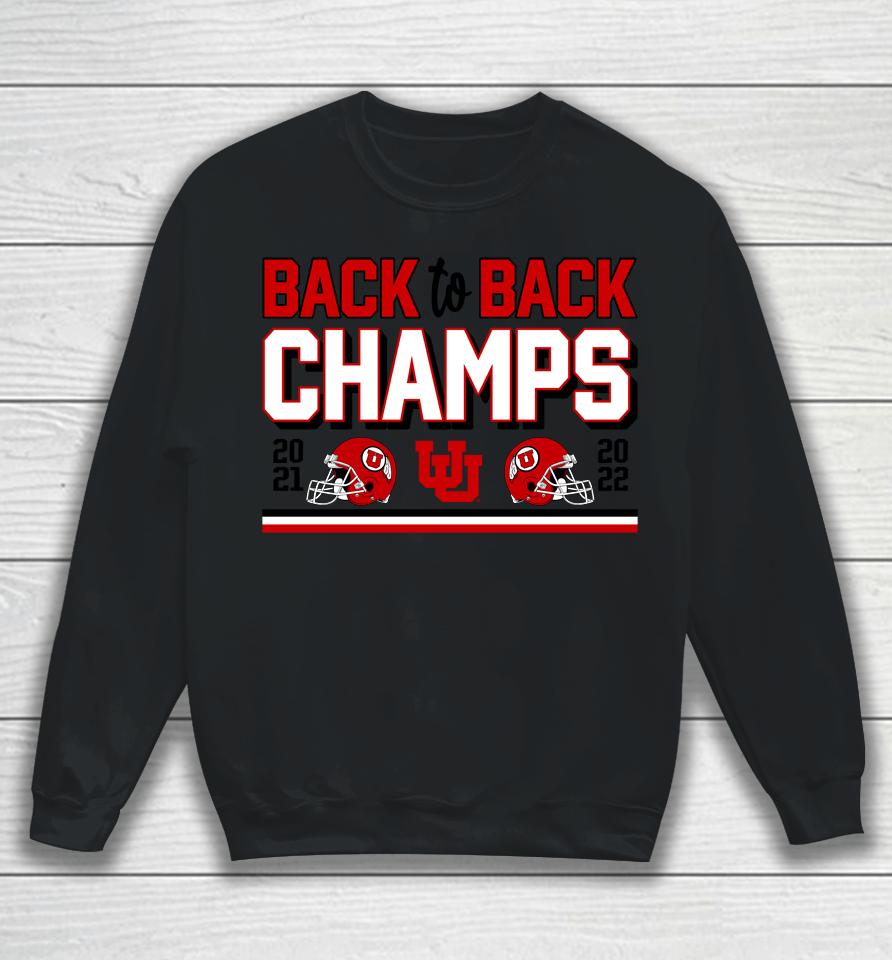 Utah Football Wins Usc Back-To-Back Pac-12 Titles With 47-24 Victory Sweatshirt