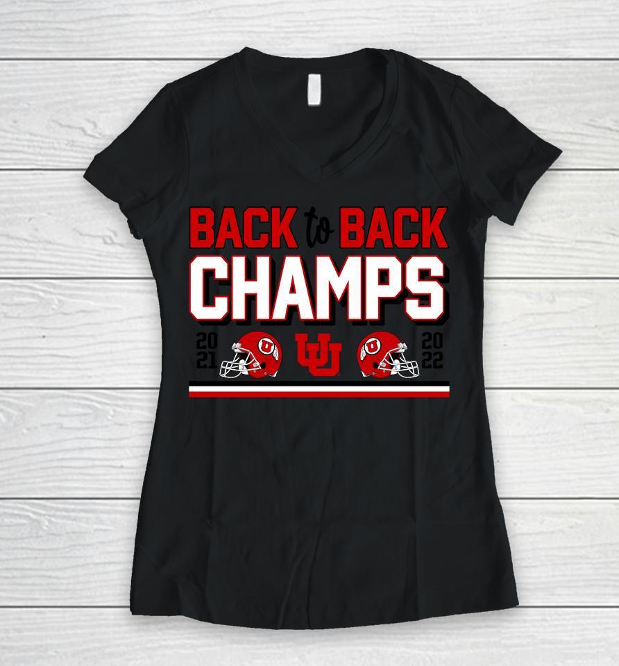 Utah Utes 2022 Pac-12 Back-To-Back Champions Women V-Neck T-Shirt